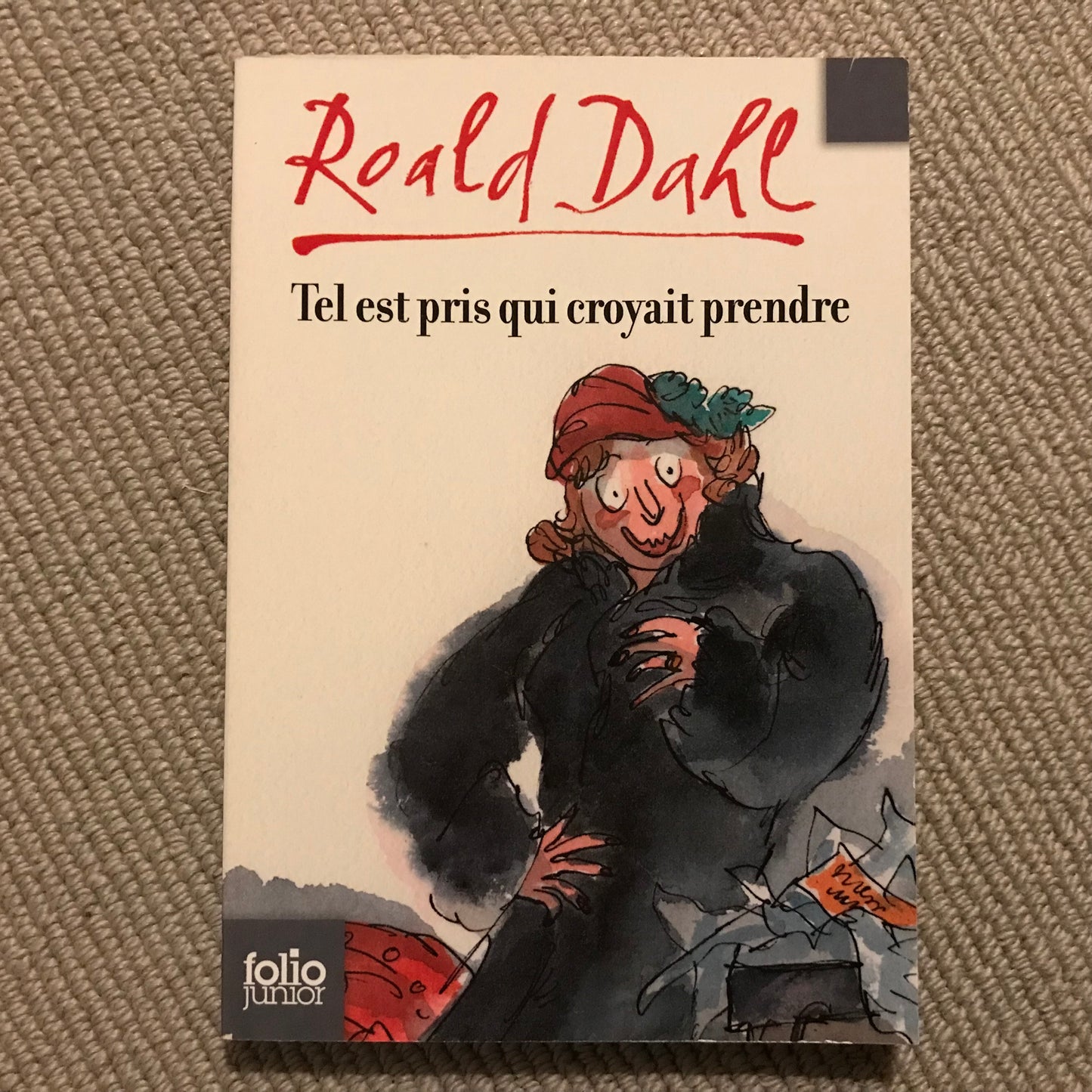 Dahl, Roald - Tel est pris qui croyait prendre