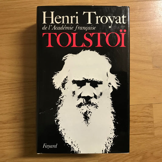Troyat, Henri - Tolstoï