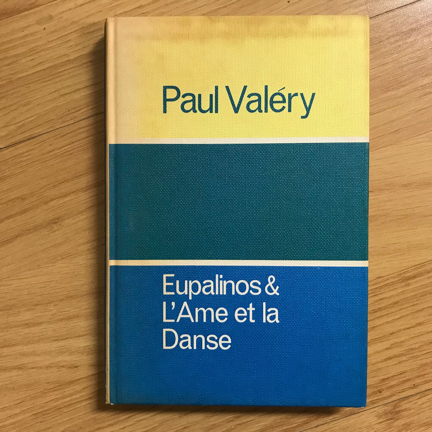 Valéry, Paul - Eupalinos & l’Ame et la danse