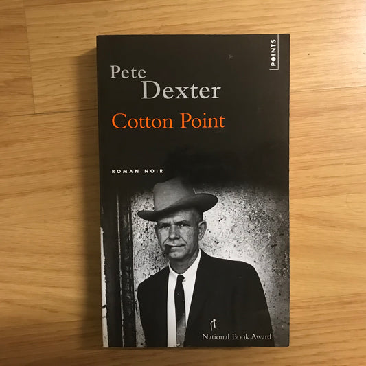 Dexter, Pete - Cotton point