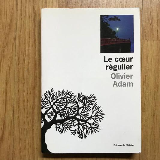 Adam, Olivier - Le cœur régulier