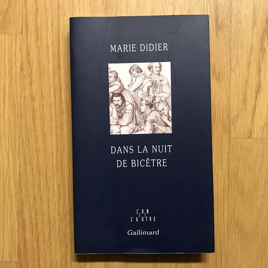 Didier, Marie - Dans la nuit de Bicêtre