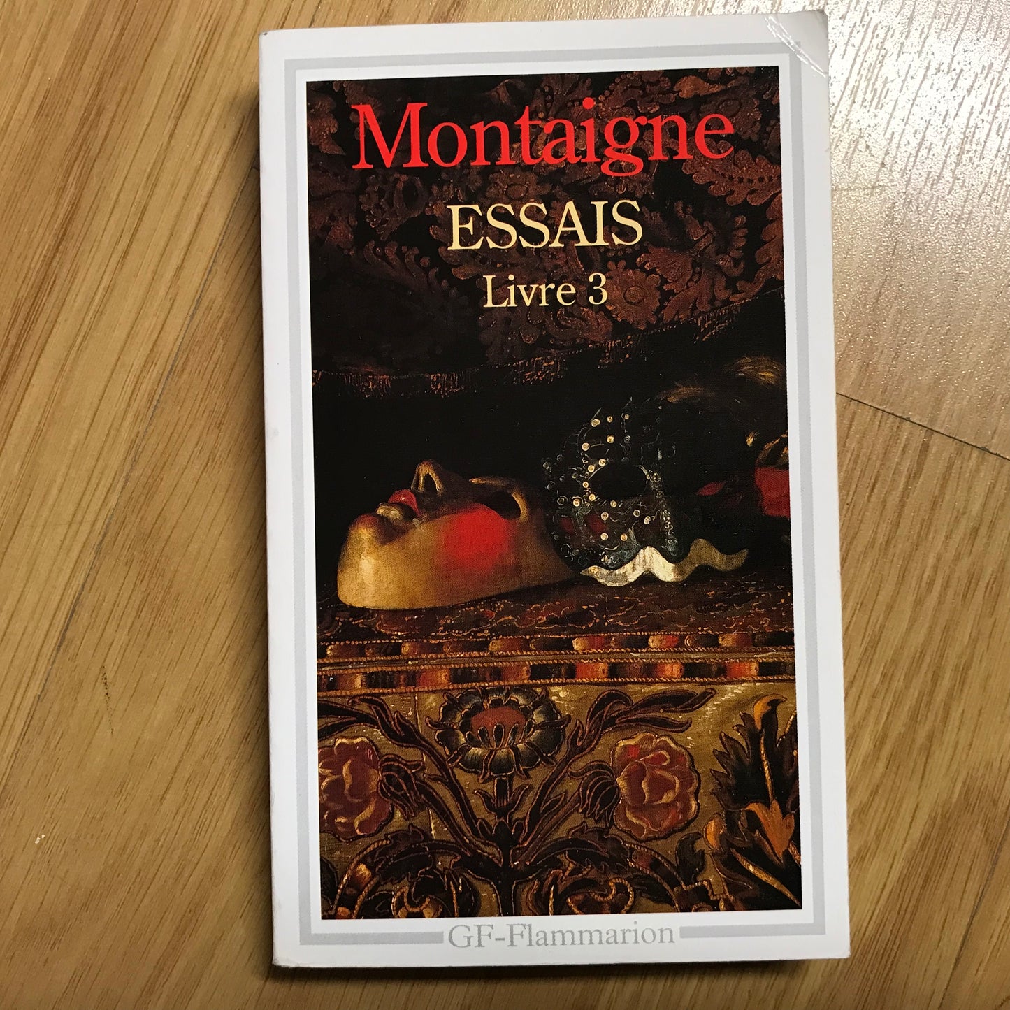 Montaigne - Essais livre 3