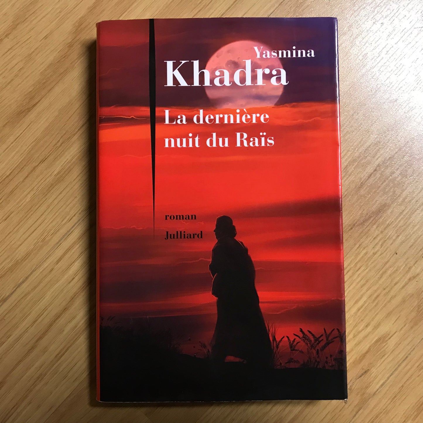 Khadra, Yasmina - La dernière nuit du Raïs