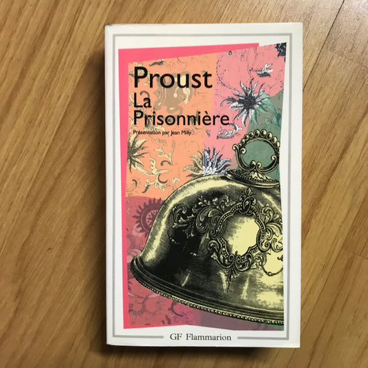 Proust - À la recherche du temps perdu volume 5: La prisonnière