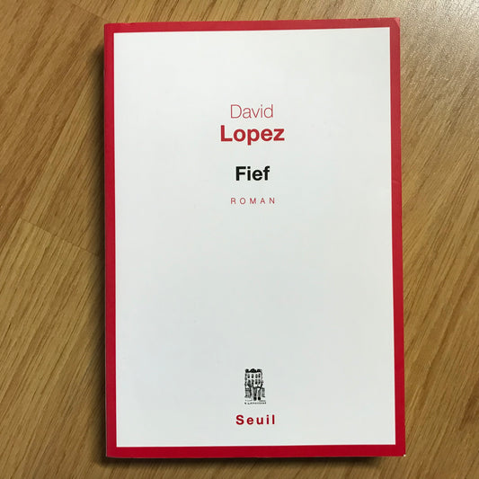 Lopez, David - Fief