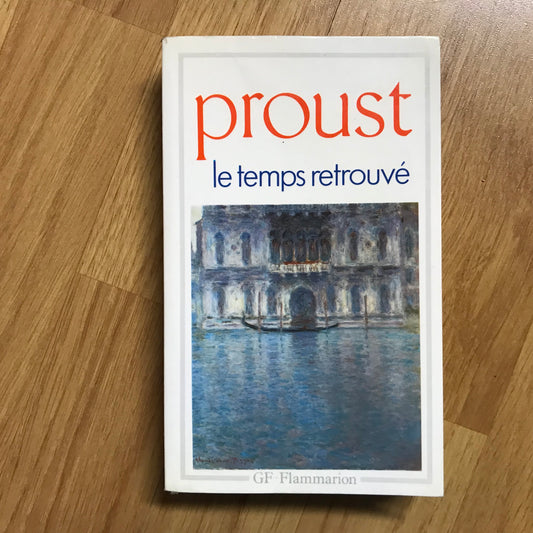 Proust - À la recherche du temps perdu volume 7: Le temps retrouvé