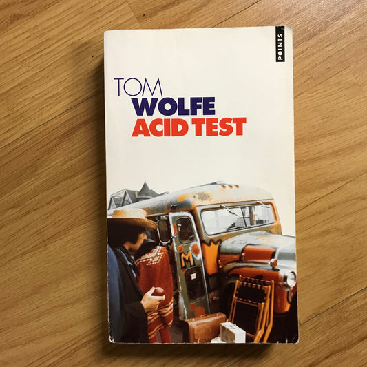 Wolfe, Tom - Acid test