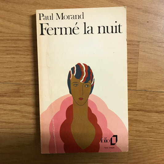 Morand, Paul - Fermé la nuit