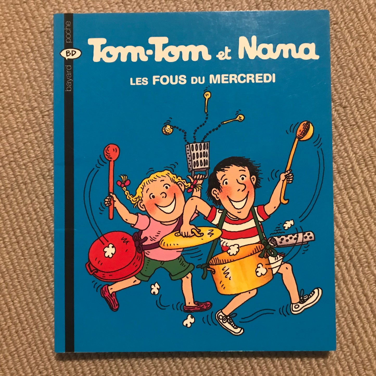 Tom-Tom et Nana T09 - Les fous du mercredi