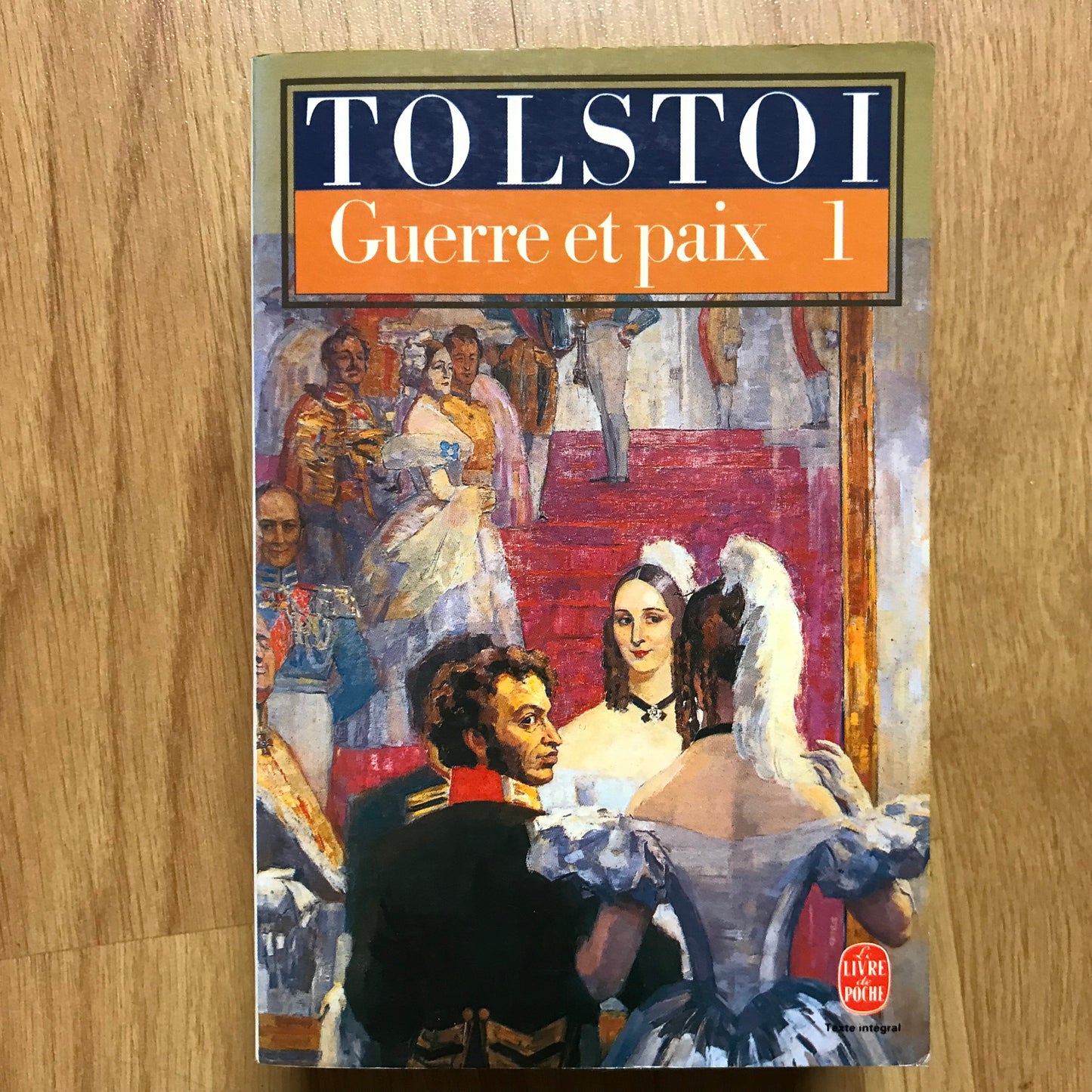 Tolstoï - Guerre et Paix I