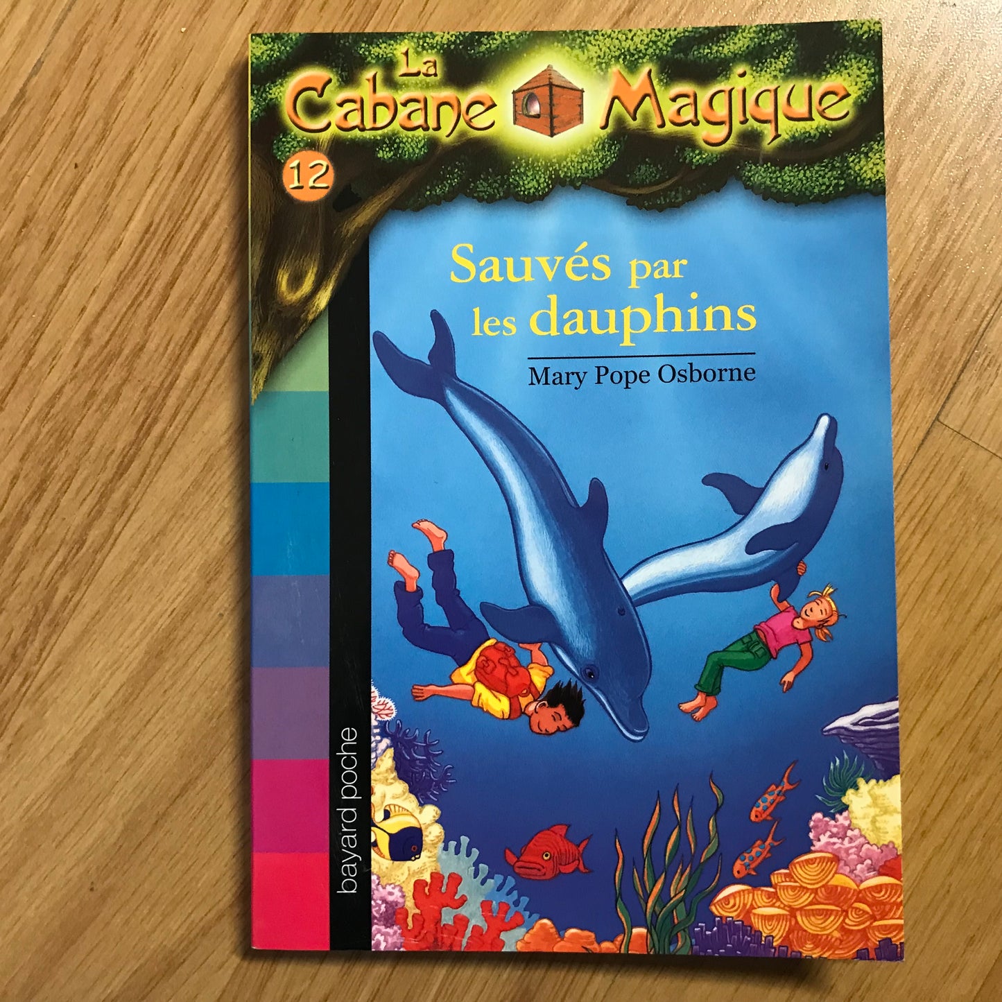 La cabane magique 12: Sauvés par les dauphins - Mary Pope Osborne