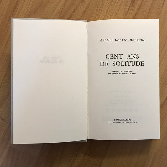 Garcia Marquez, Gabriel - Cent ans de solitude