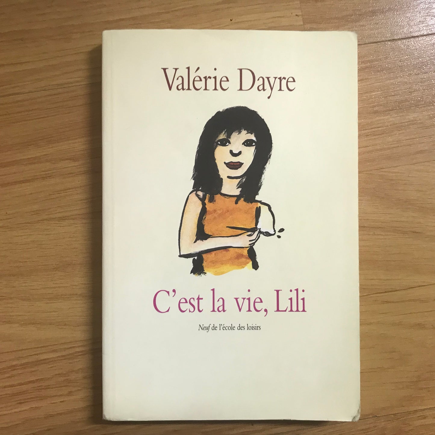 Dayre, Valérie - C’est la vie, Lili