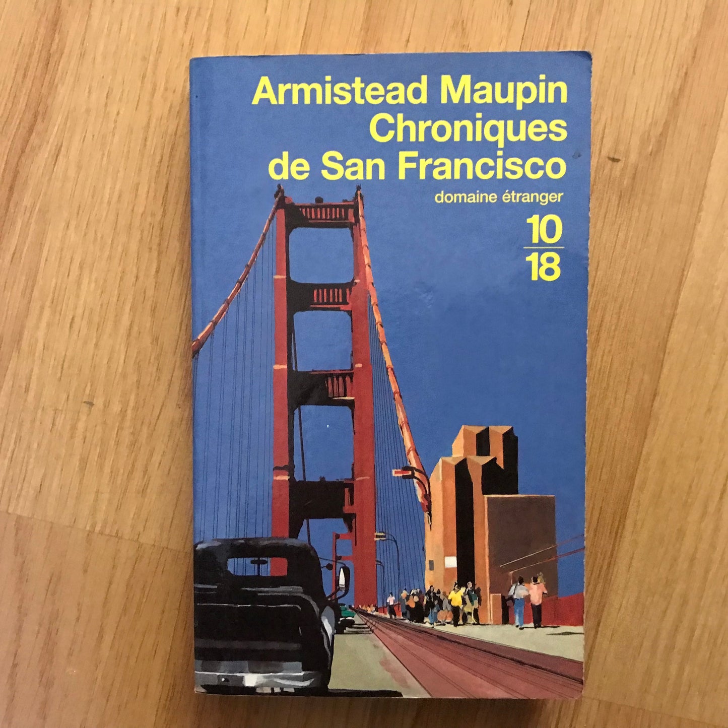 Maupin, Armistead - Chroniques de San Francisco