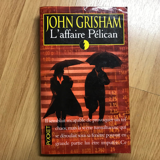 Grisham, John - L’affaire Pélican