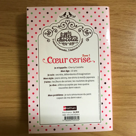 Les filles au chocolat 1, Cœur Cerise - Cathy Cassidy