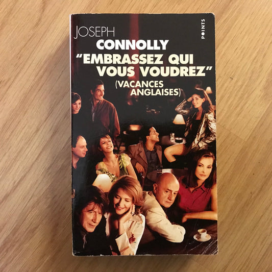 Connolly, Joseph - Embrassez qui vous voulez (vacances anglaises)