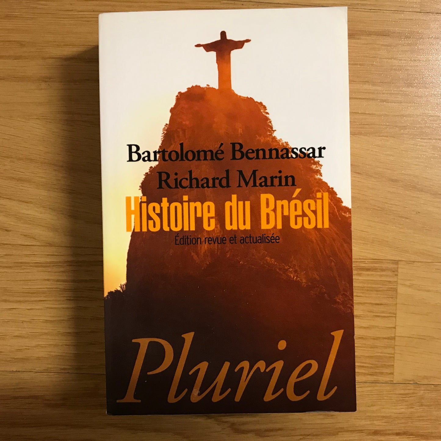 Bennassar, B. & Marin, R. - Histoire du Brésil