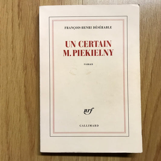 Désérable, François-Henri - Un certain M. Piekielny