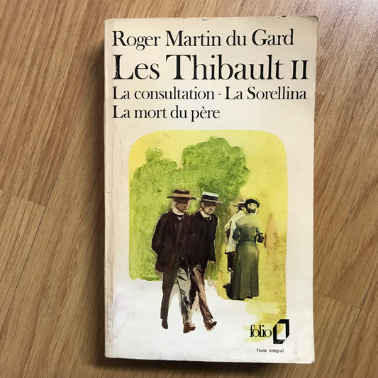 Martin du Gard, Roger - Les Thibault II