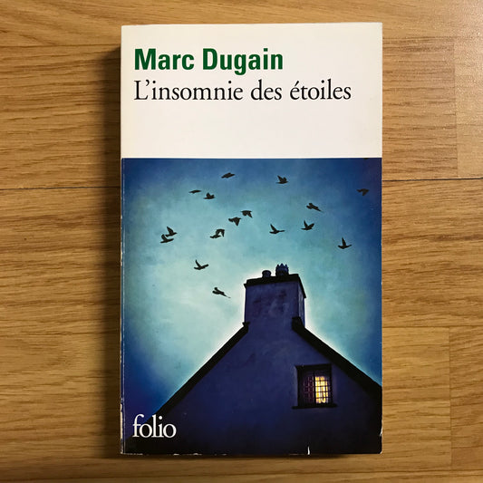 Dugain, Marc - L’insomnie des étoiles