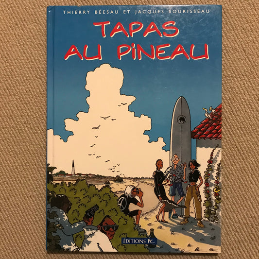 Tapas au pineau - Béesau & Sourisseau