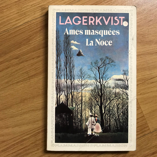 Lagerkvist - Ames masquées, La noce