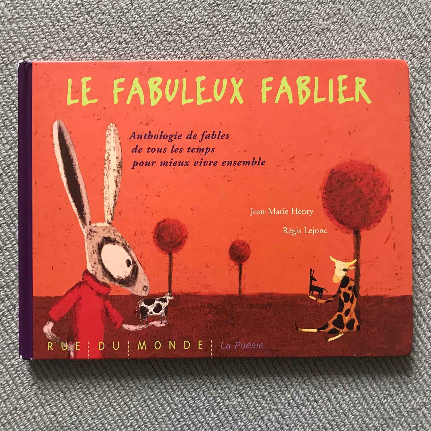 Le fabuleux fablier - Henry, J.M. & Lejonc, R.