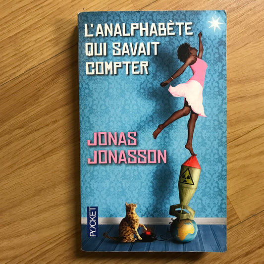 Jonasson, Jonas - L’analphabète qui savait compter