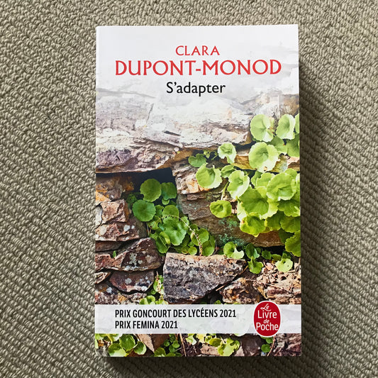 Dupont-Monod, Clara - S’adapter