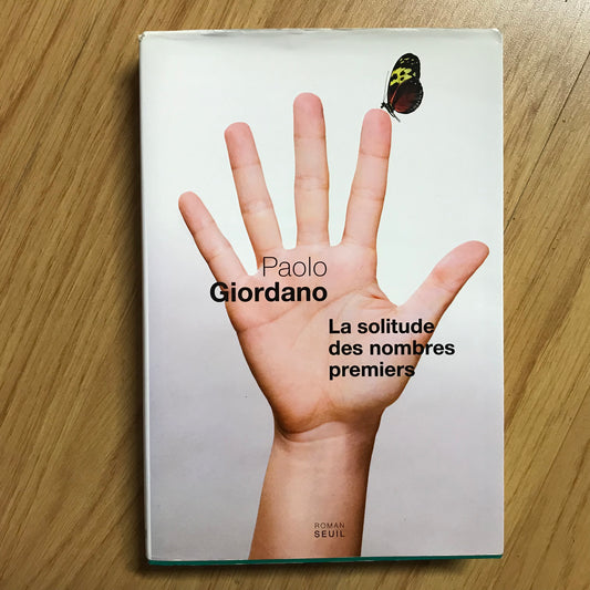 Giordano, Paolo - La solitude des nombres premiers