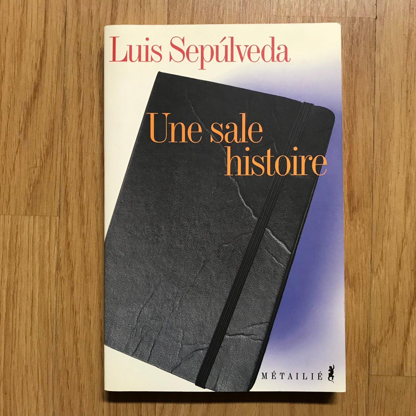 Sepulveda, Luis - Une sale histoire