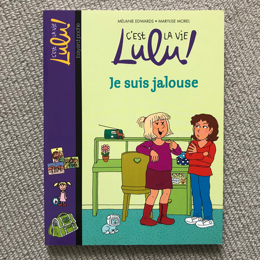 Lulu T32, Je suis jalouse - F. Dutruc-Rosset & M. Morel