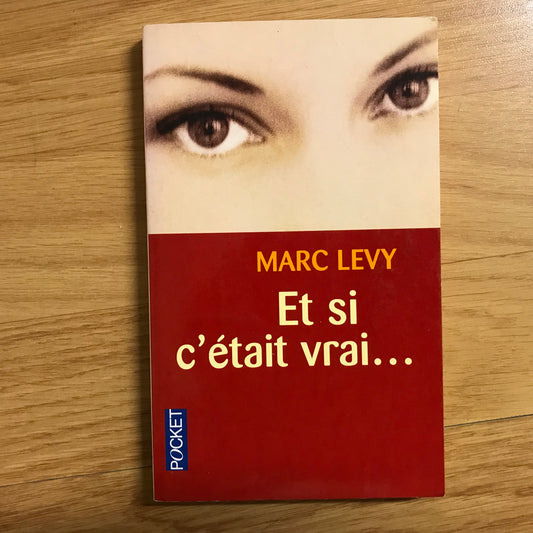 Levy, Marc - Et si c’était vrai…