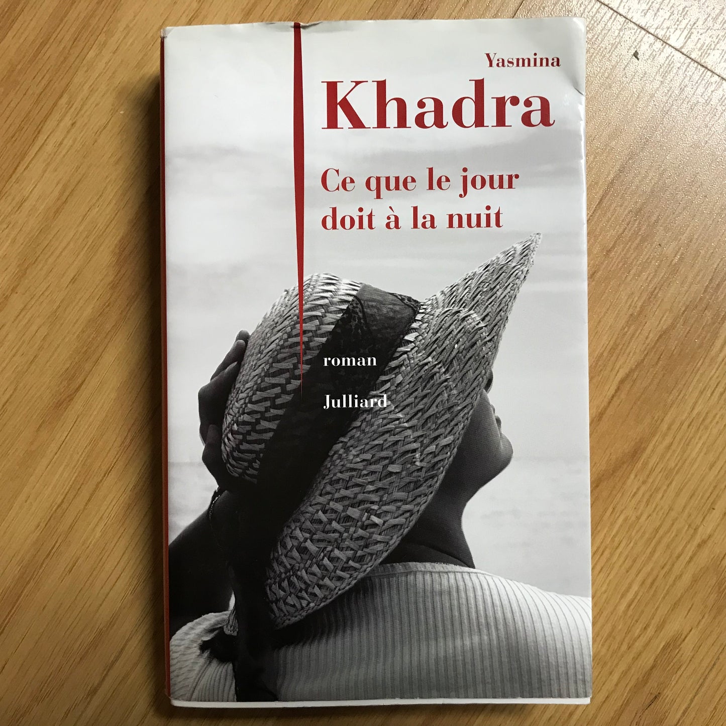 Khadra, Yasmina - Ce que le jour doit à la nuit