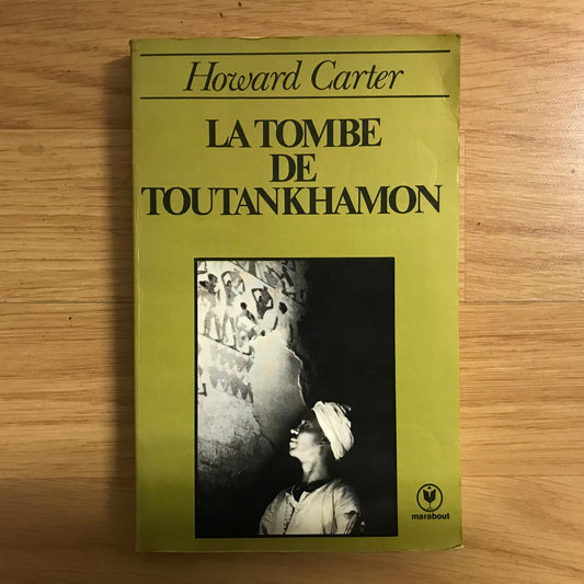 Carter, Howard - La tombe de Toutankhamon