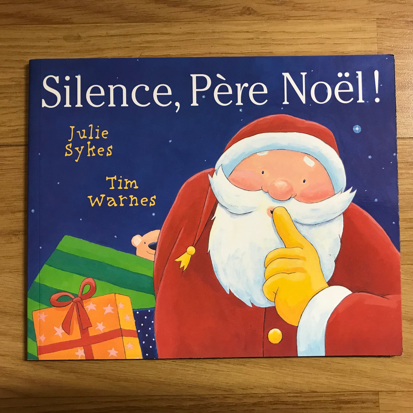 Silence, Père Noël ! Julie Sykes & Tim Warnes