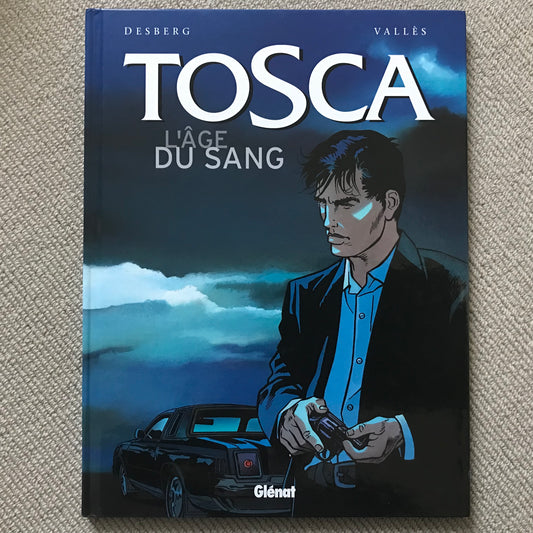 Tosca T1: L’âge du sang - Desberg & Vallès