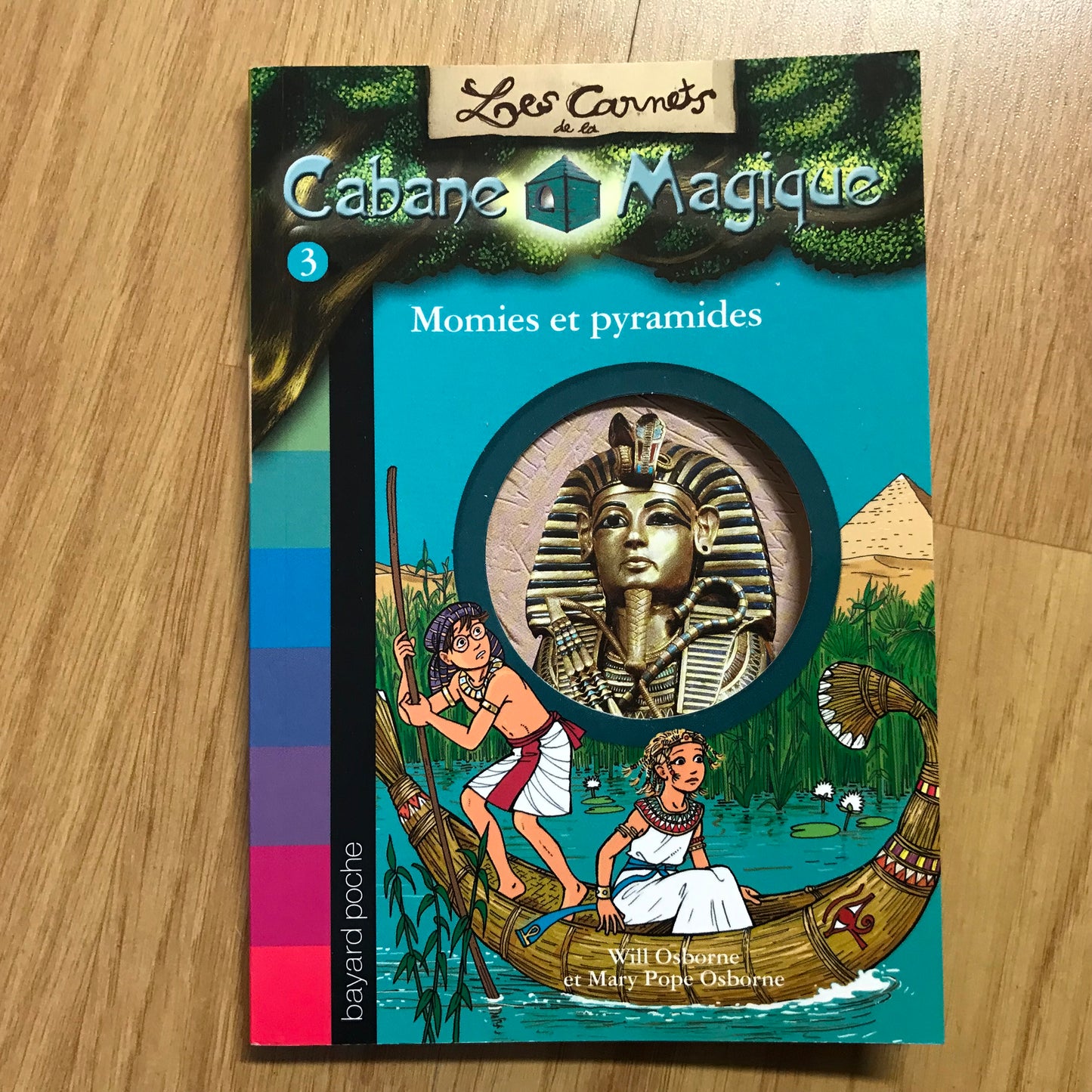 Les carnets de la cabane magique 03: Momies et pyramides