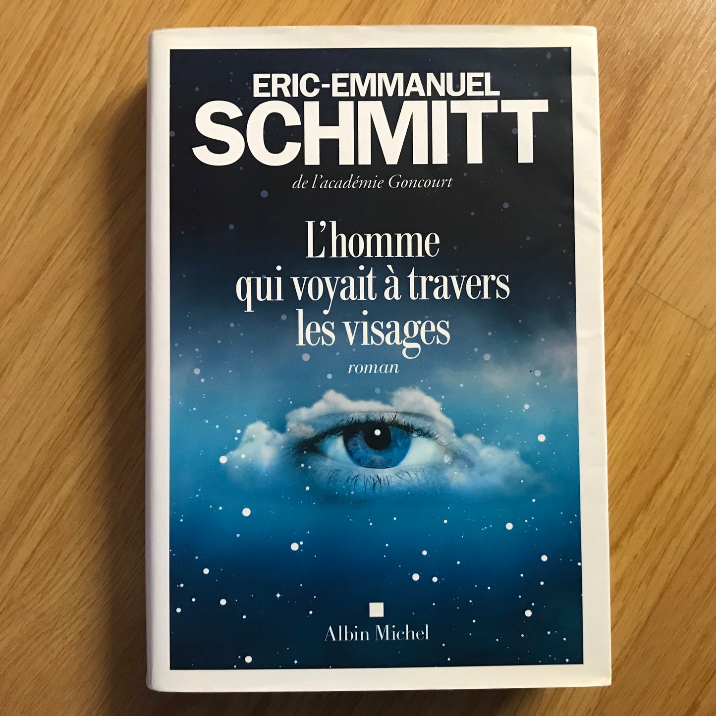 Schmitt, Eric-Emmanuel - L’homme qui voyait à travers les visages