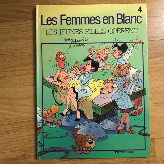 Les femmes en blanc T4, Les jeunes filles opèrent - Bercovici & Cauvin