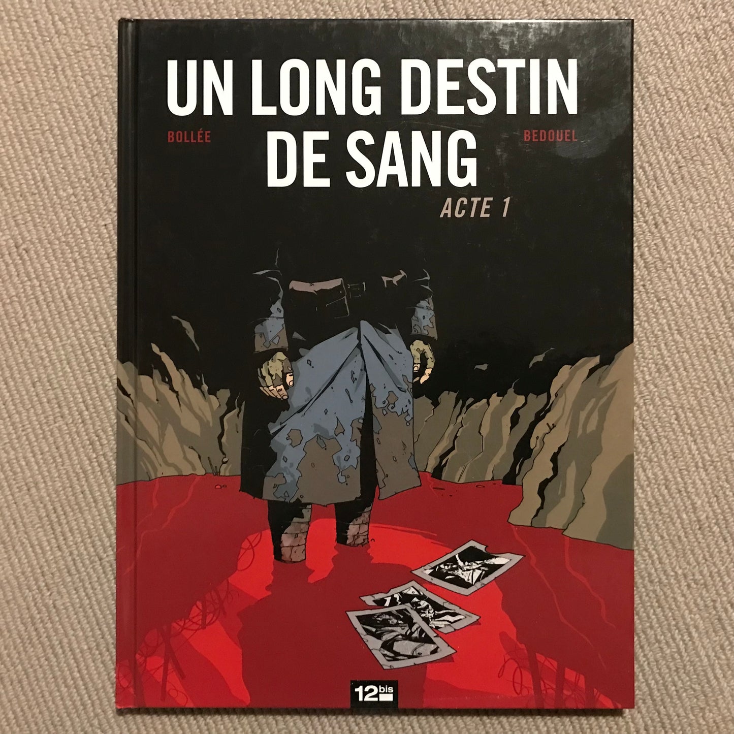 Un long destin de sang T01 - Bollée & Bedouel