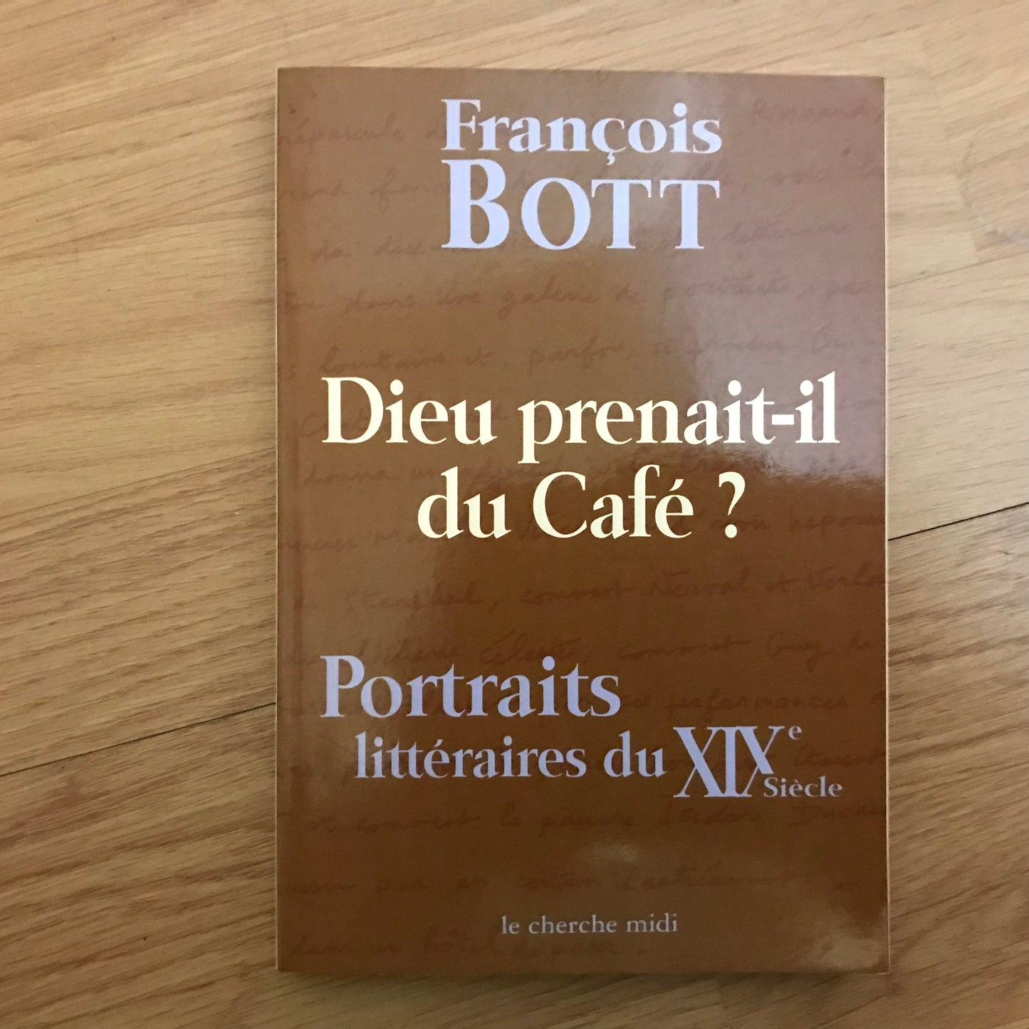 Bott, François - Dieu prenait-il du café ?