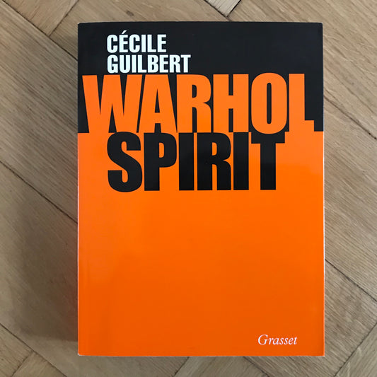 Guilbert, Cécile - Warhol Spirit