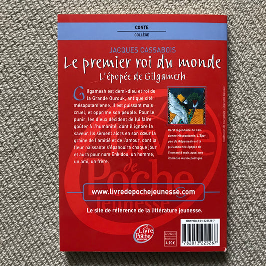 Le premier roi du monde, l’épopée de Gilgamesh - J. Cassabois