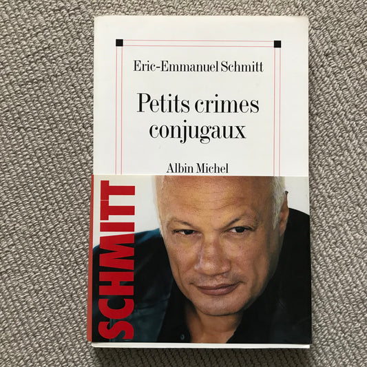 Schmitt, Eric-Emmanuel - Petits crimes conjugaux