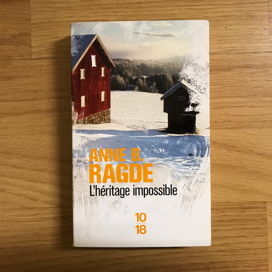 Ragde, Anne B. - L’héritage impossible