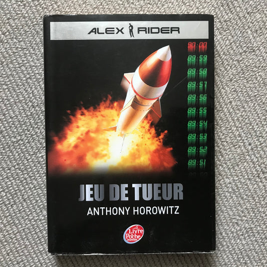Alex Rider T04: Jeu de tueur - Anthony Horowitz