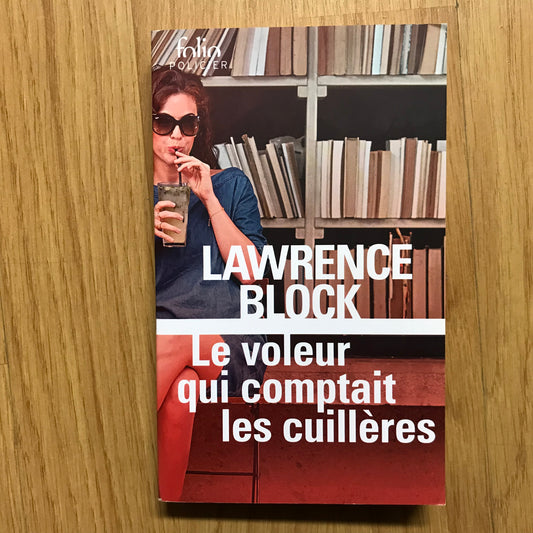 Block, Lawrence - Le voleur qui comptait les cuillères